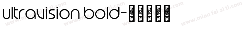 ultravision bold字体转换